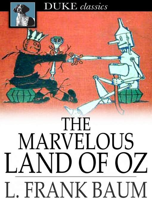 L. Frank Baum创作的The Marvelous Land of Oz作品的详细信息 - 可供借阅